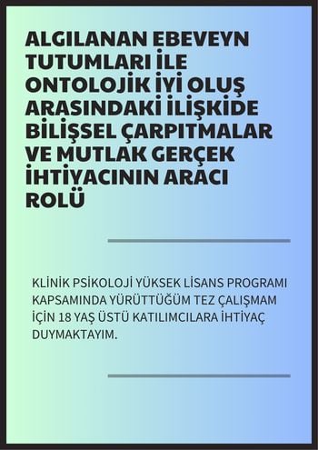 Algılanan Ebeveyn Tutumları ile Ontolojik İyi Oluş Arasındaki İlişkide Çoklu Aracılık