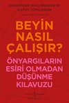 Beyin Nasıl Çalışır?