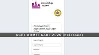 KCET Admit Card 2025 Released (Live Update): Download Link Activated - Getmyuni