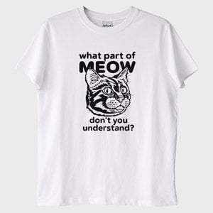 "MEOW YOU!" T-Shirt
