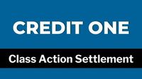 Credit One Bank $14M Robocalls Class Action Settlement 2025, $1,000 Payment For Everyone