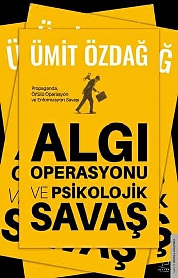 Algı Operasyonu ve Psikolojik Savaş