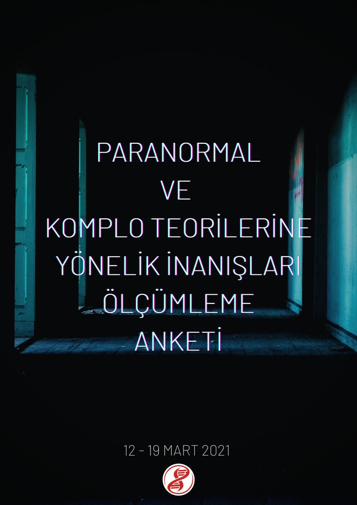 Paranormal ve Komplo Teorilerine Yönelik İnanışları Ölçümleme Anketi