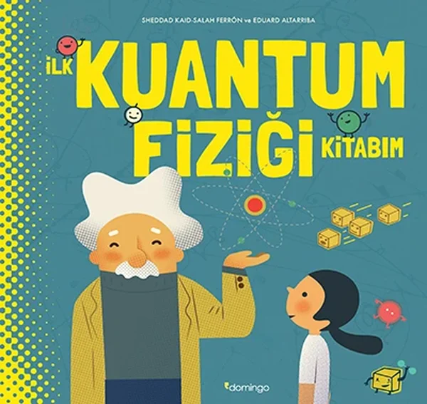 İlk Kuantum Fiziği Kitabım & İlk Görelilik Kitabım (2 Kitap)