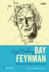 Güzel Dediniz Bay Feynman – Bir Dâhiden Alıntılar