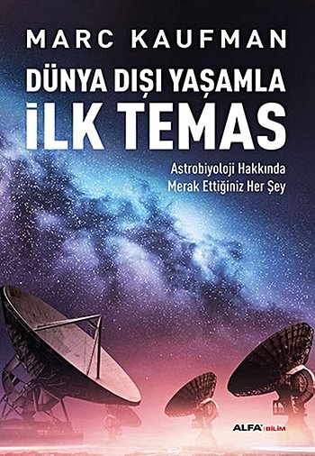 Dünya Dışı Yaşamla İlk Temas