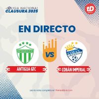 Sigue EN VIVO el Antigua vs Cobán Imperial: vuelta de semifinales del Clausura 2025