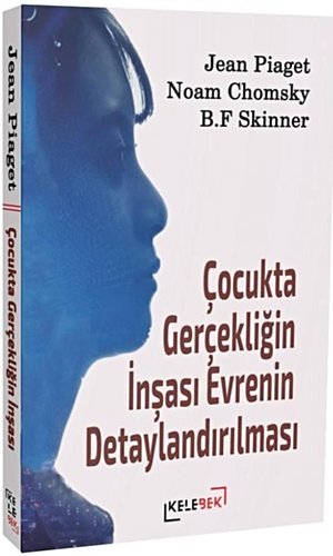 Çocukta Gerçekliğin İnşası Evrenin Detaylandırılması