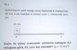Buna göre KL yolu kaç metredir? Cismin aldığı yol nasıl bulunur?