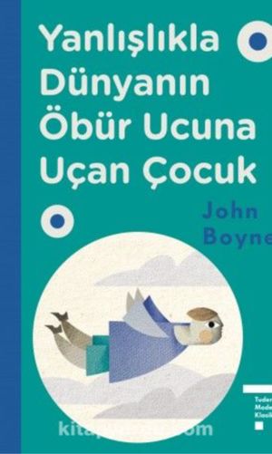 Yanlışlıkla Dünyanın Öbür Ucuna Uçan Çocuk