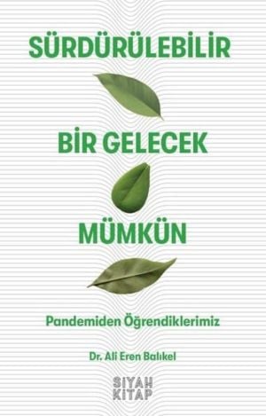 Sürdürülebilir Gelecek Mümkün