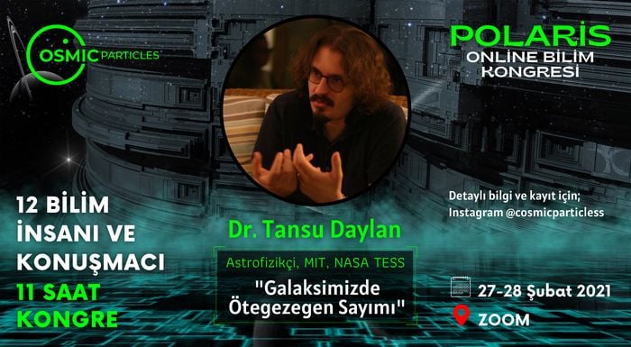 Dr. Tansu Daylan, Ötegezegen Sayımı - Polaris Bilim Kongresi - COSMIC PARTICLES