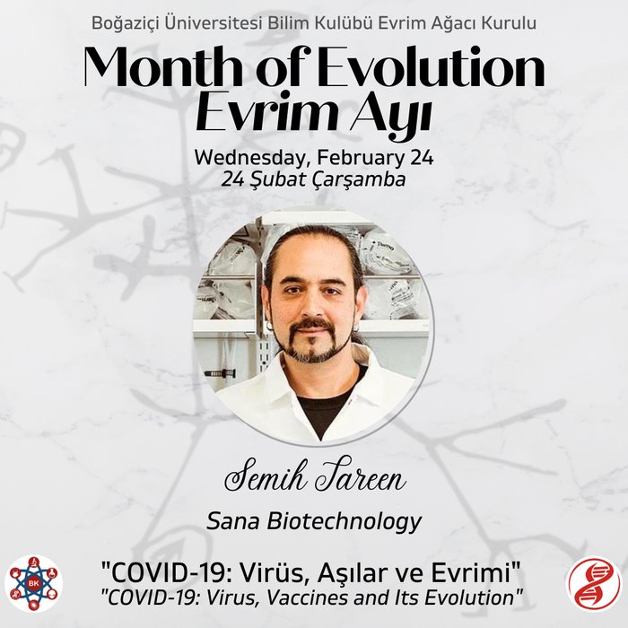 COVID-19: Virüs, Aşılar ve Evrimi - Semih Tareen (Boğaziçi Üni. Evrim Ayı)
