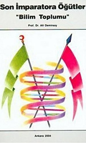 Son imparatora öğütler "Bilim toplumu".