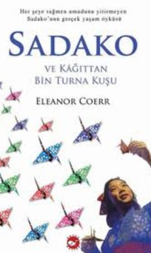 Sadako ve Kağıttan Bin Turna Kuşu