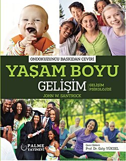 YAŞAM BOYU GELİŞİM (JOHN W.SANTROCK)
