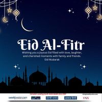 Eid al-Fitr 2025: A Joyous Celebration to Mark the End of Ramadan - Weekly Voice