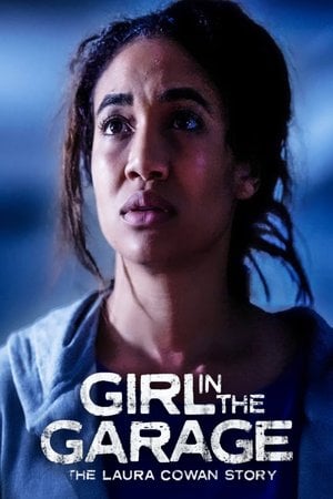 The Girl in the Garage: The Laura Cowan Story