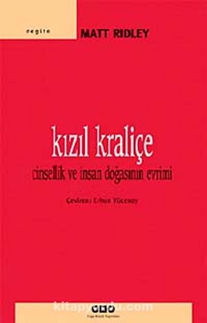 Kızıl Kraliçe: Cinsellik ve İnsan Doğasının Evrimi