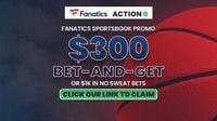 Fanatics Sportsbook Promo: Snag $300 Bet-And-Get Bonus or $1K in No Sweat Bets for March Madness Bracket This Week