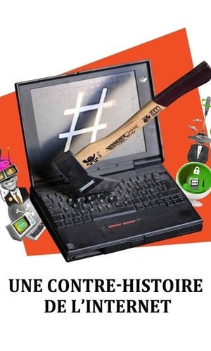 Une contre-histoire de l'internet