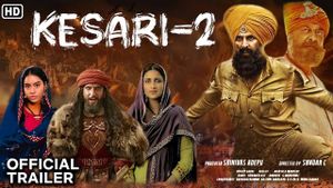 Akshay Kumar’s Kesari Chapter 2 Shifts Focus To Jallianwala Bagh