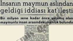 İnsan ile Maymunlar Arasındaki Evrimsel Akrabalık İlişkisi Haberi - Hürriyet Gazetesi (29 Aralık 1956)