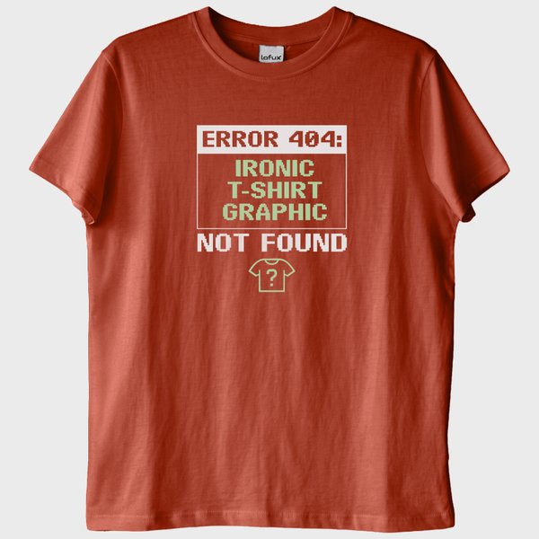 "Error 404": İronik Grafik Bulunamadı T-Shirt