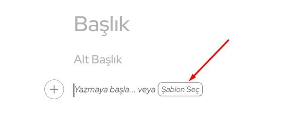 Blog yazmaya başlamadan önce &quot;Şablon Seç&quot;e tıklayın.