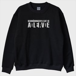 ''Schrödinger Death or Alive'' Sweatshirt