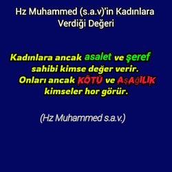 Hz Muhammed (s.a.v)'in Kadınlara Verdiği Değeri