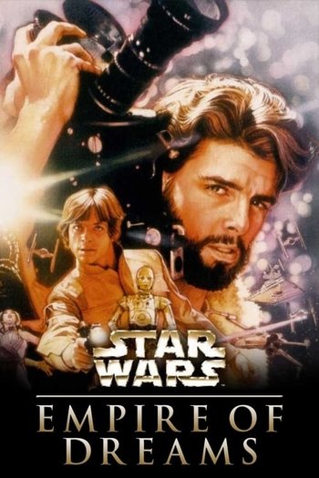 Düşler İmparatorluğu: Star Wars Üçlemesinin Hikayesi