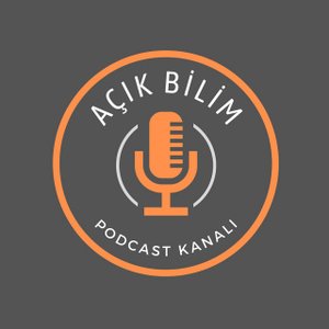 Açık Bilim Podcast