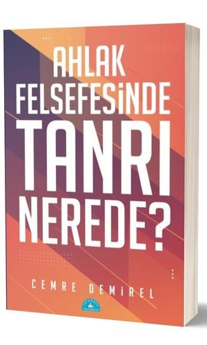 Ahlak Felsefesinde Tanrı Nerede?