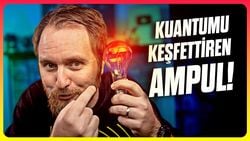 Kuantum Nasıl Keşfedildi?