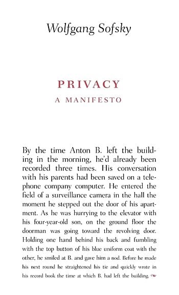 Privacy: A Manifesto