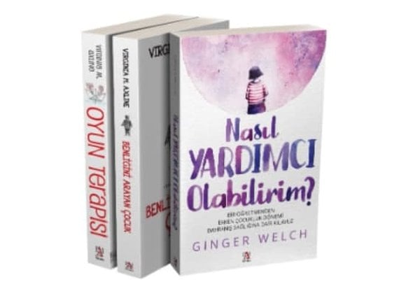 Çocuk Gelişimi Seti: Nasıl Yardımcı Olabilirim, Benliğini Arayan Çocuk, Oyun Terapisi
