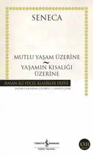 Seneca Mutlu Yaşam Üzerine ~ Yaşamın Kısalığı Üzerine