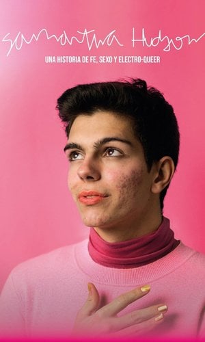 Samantha Hudson, una historia de fe, sexo y electro-queer