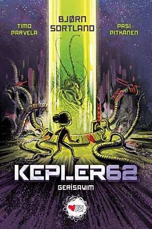 Kepler62: Gerisayım (Birinci Sezon / İkinci Kitap)