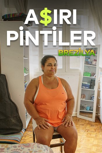 Aşırı Pintiler: Brezilya