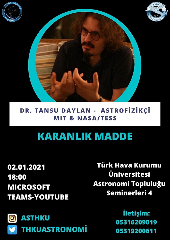 Karanlık Madde (Dr. Tansu Daylan Konferansı)