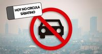 Sábado sin Doble Hoy No Circula: ¿Qué autos tienen restricciones este 26 de abril?