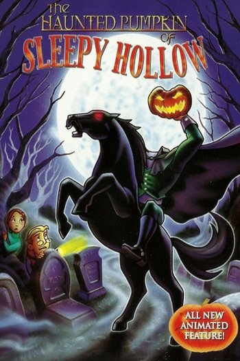 Hayalet Süvarinin Efsanevi Hikayesi / Başsız Süvarinin Hikayesi / The Haunted Pumpkin of Sleepy Hollow