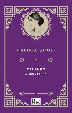 Orlando: A Biography (Virginia Woolf)