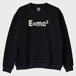 ''Einstein’s Formula'' Sweatshirt