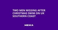 Two Men Missing After Christmas Swim on UK Southern Coast | Ukraine news - #Mezha