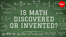 Matematik, Keşif mi İcat mı? (Jeff Dekofsky, Ted-Ed)