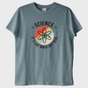 "Science: It's Like Magic But Real 3" T-Shirt