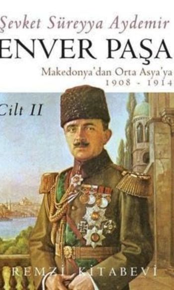 Enver Paşa (Cilt 2)